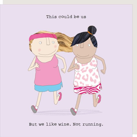 GF555 &ndash; Rosie made a thing wenskaart - wine not running