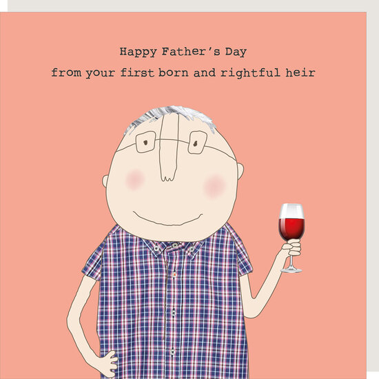 SSF012 &ndash; Rosie made a thing vaderdagkaart - happy father&#039;s day from your first born and rightful heir