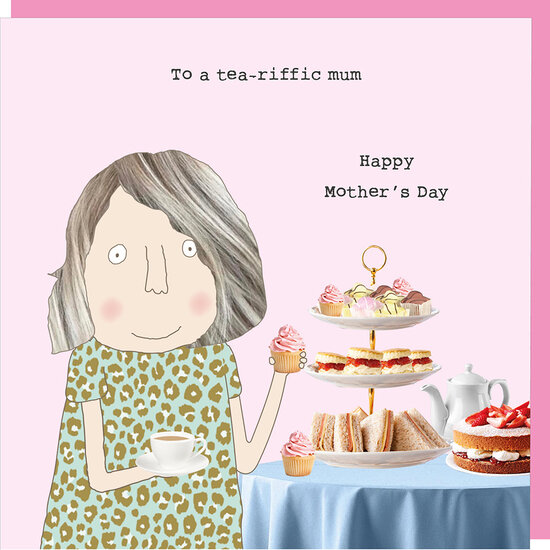 SSM012 &ndash; Rosie made a thing moederdagkaart - to a tea-riffic mum happy mother&#039;s day 