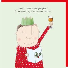 xrel36 - rosiemadeathing kerstkaart - Dad, I hear old people like getting Christmas cards